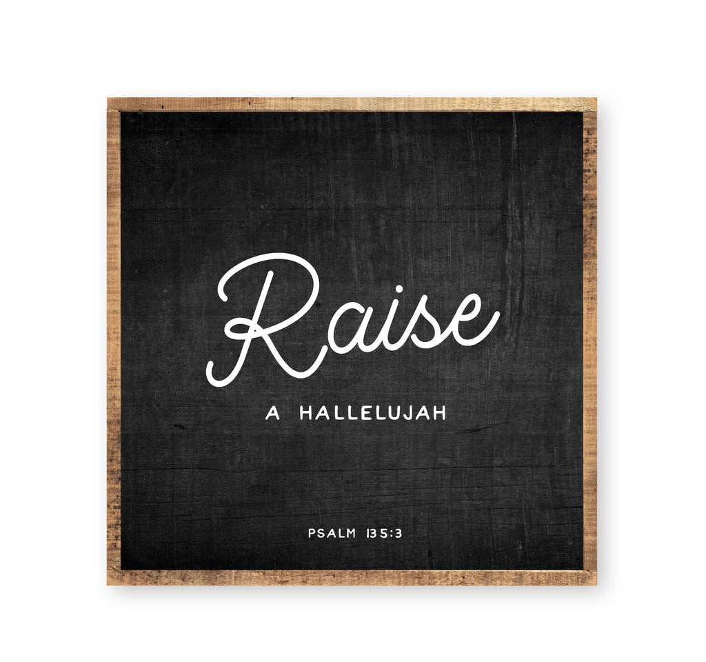 19 x 19"  Psalm | Raise