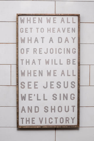 40'' x 22'' When We All Get To Heaven Hymn Wall Art